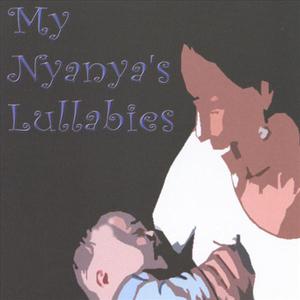 My Nyanya's Lullabies