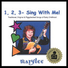 Marylee - 1,2,3 - Sing With Me!