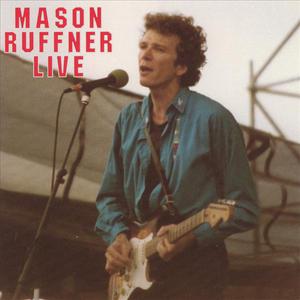 Mason Ruffner Live