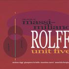 Massimiliano Rolff - Unit Five