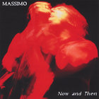 MASSIMO - Now  and Then