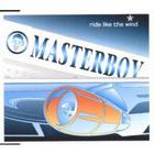 Masterboy - Ride Like The Wind (Single)