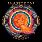Mastodon - Oblivion (MCD)