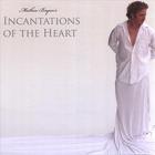 Mathew Bryan - Incantations of the Heart