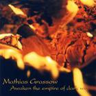 Mathias Grassow - Awaken the Empire of Dark Wood