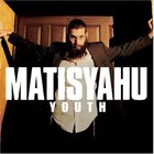 Matisyahu - Youth CD1