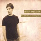 Matt Brouwer - The B-Sides Recording Vol. 1