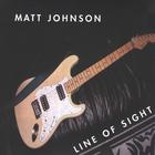 Matt Johnson - Line of sight