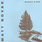 Matt Novak - Middle River