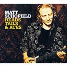 Matt Schofield - Heads, Tails & Aces