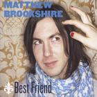 Matthew Brookshire - Best Friend