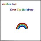Matthew Cook - Over The Rainbow