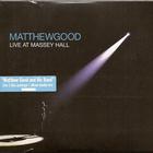Matthew Good - Live At Masey Hall CD1