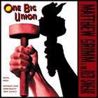 Matthew Grimm & the Red Smear - One Big Union