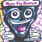 Matthew MCR Ellison II - Motor City Rawfunk:Matthew MCR Ellison II Is The Future Of Funk!!!!
