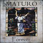 Maturo - Forever