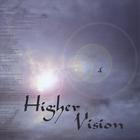 Higher Vision