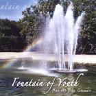 Fountain of Youth Vol. I