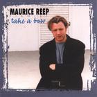 Maurice Reep - Take A Bow