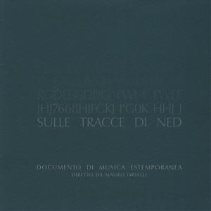 Sulle Tracce Di Ned