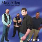 Max Allen - No Way