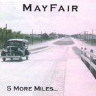 Mayfair - 5 More Miles....