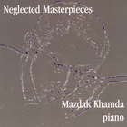 Mazdak Khamda - Neglected Masterpieces