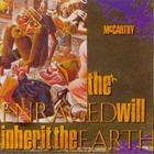 The Enraged Will Inherit The Earth (Plus Rarities)
