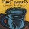 Meat Puppets - Up On The Sun (Remastered 2011)