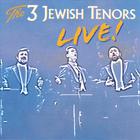 The 3 Jewish Tenors - Live!