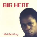 Mel Bell-grey - big heat