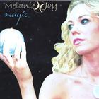 Magic - 2005 edition - NOT AVAILABLE FOR SALE ANYMORE. SEE http://cdbaby.com/melaniejoy2 for new album version