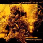 Melek-Tha - Metamorphosis