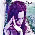 Melissa Dori Dye - Already Gone