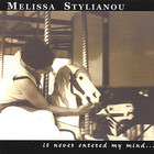 Melissa Stylianou - It Never Entered My Mind...