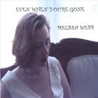 Melissa Webb - Even When You're Gone