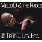 Mello-D & the Rados - Antitainment Vol. 2: Truth...Lies...Etc.