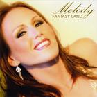 Melody - Fantasy Land