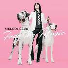 Melody Club - Face The Music