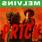 Melvins - Prick