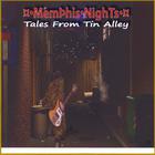 Memphis Nights - Tales From Tin Alley