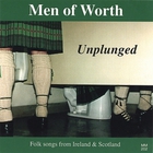 Men of Worth - Unplunged