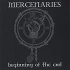 Mercenaries - Beginning of the End