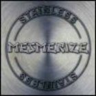 Mesmerize - Stainless