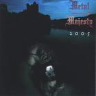 Metal Majesty - 2005