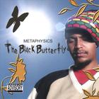 Metaphysics - BLACK BUTTERFLY