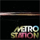 Metro Station - Metro Station (Deluxe Edition)