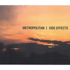 Metropolitan - Side Effects