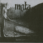 MGLA - Mdlosci / Further Down The Nest