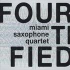 Miami Saxophone Quartet - Fourtified